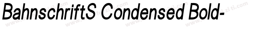 BahnschriftS Condensed Bold字体转换